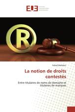 La notion de droits contestés