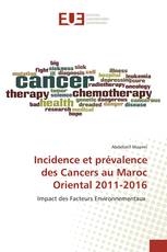 Incidence et prévalence des Cancers au Maroc Oriental 2011-2016