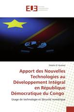 Apport des Nouvelles Technologies au Développement Intégral en République Démocratique du Congo