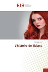 L'histoire de Tiziana