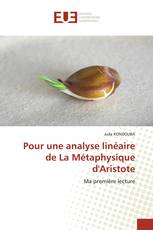 Pour une analyse linéaire de La Métaphysique d'Aristote