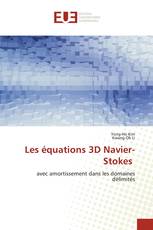 Les équations 3D Navier-Stokes