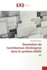 Simulation de l'architecture d'entreprise dans le système ADOit
