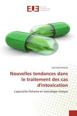 Nouvelles tendances dans le traitement des cas d'intoxication