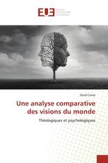 Une analyse comparative des visions du monde