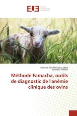 Méthode Famacha, outils de diagnostic de l'anémie clinique des ovins