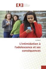 L'intimidation à l'adolescence et ses conséquences