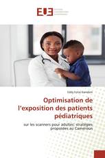 Optimisation de l’exposition des patients pédiatriques