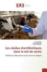 Les résidus d'antibiotiques dans le lait de vache