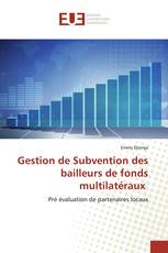 Gestion de Subvention des bailleurs de fonds multilatéraux