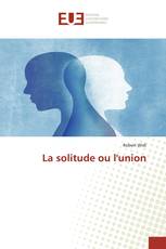 La solitude ou l'union