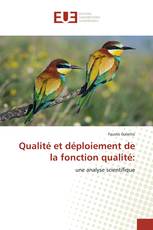 Qualité et déploiement de la fonction qualité: