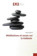 Méditations et essais sur la Kabbale