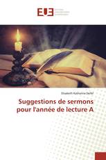 Suggestions de sermons pour l'année de lecture A