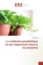 La médecine prophétique et son importance dans la vie moderne