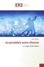 Je possédais votre charme