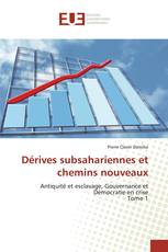 Dérives subsahariennes et chemins nouveaux