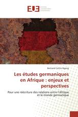 Les études germaniques en Afrique : enjeux et perspectives