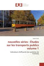 nouvelles séries : Études sur les transports publics volume 1