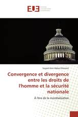 Convergence et divergence entre les droits de l'homme et la sécurité nationale