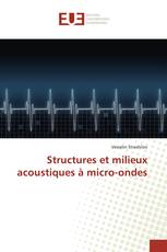Structures et milieux acoustiques à micro-ondes