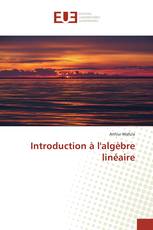 Introduction à l'algèbre linéaire