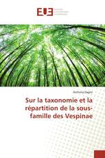 Sur la taxonomie et la répartition de la sous-famille des Vespinae