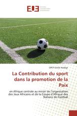 La Contribution du sport dans la promotion de la Paix