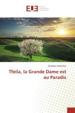 Tfeila, la Grande Dame est au Paradis