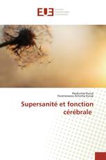 Supersanité et fonction cérébrale