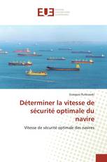 Déterminer la vitesse de sécurité optimale du navire