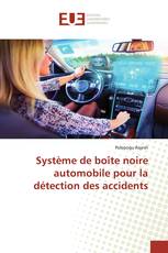 Système de boîte noire automobile pour la détection des accidents