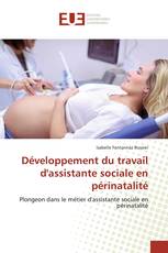 Développement du travail d'assistante sociale en périnatalité