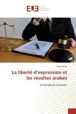 La liberté d’expression et les révoltes arabes