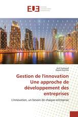 Gestion de l'innovationUne approche de développement des entreprises