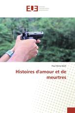 Histoires d'amour et de meurtres