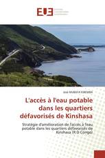 L'accès à l'eau potable dans les quartiers défavorisés de Kinshasa