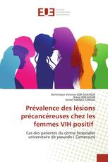 Prévalence des lésions précancéreuses chez les femmes VIH positif