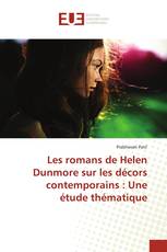 Les romans de Helen Dunmore sur les décors contemporains : Une étude thématique