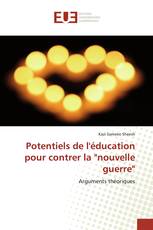 Potentiels de l'éducation pour contrer la "nouvelle guerre"