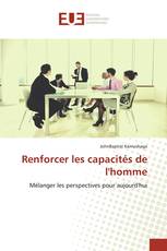 Renforcer les capacités de l'homme