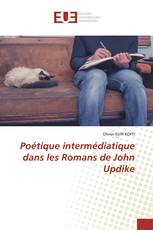 Poétique intermédiatique dans les Romans de John Updike