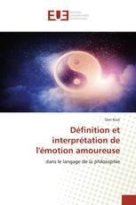 Définition et interprétation de l'émotion amoureuse