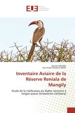 Inventaire Aviaire de la Réserve Reniala de Mangily