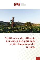 Réutilisation des effluents des usines d'engrais dans le développement des cultures