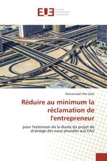 Réduire au minimum la réclamation de l'entrepreneur