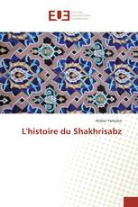 L'histoire du Shakhrisabz