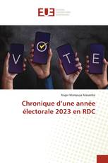 Chronique d’une année électorale 2023 en RDC