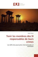 Tenir les membres des SI responsables de leurs crimes