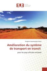 Amélioration du système de transport en transit